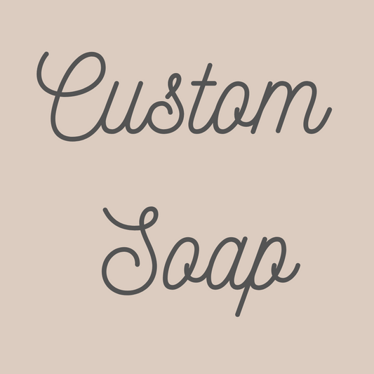 Custom Soap